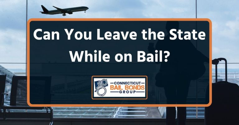 Can You Leave the State While on Bail?