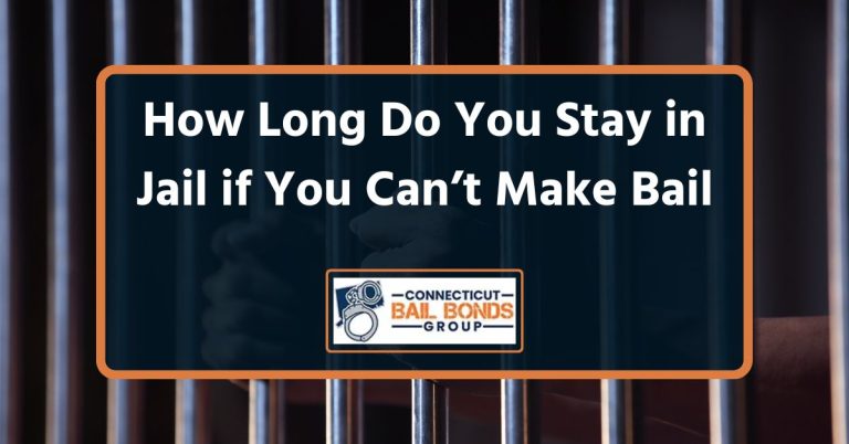 How Long Do You Stay in Jail if You Can't Make Bail