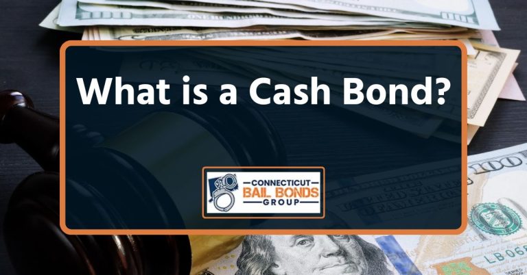 What is a Cash Bond?