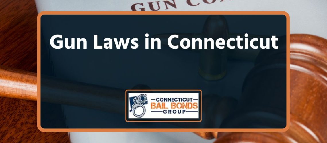 Gun Laws in Connecticut: New Updates & Complete Guide