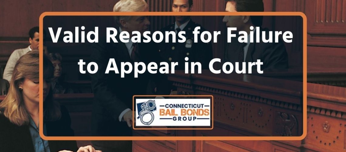 10 Valid Excuses for Failure to Appear in Court